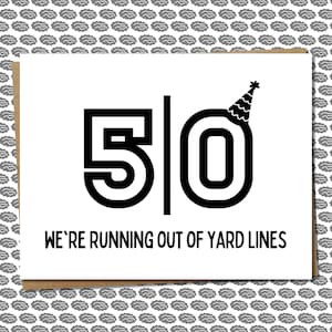 50th birthday card for men, for dad, for football fan, for sports fan, for uncle, for NFL fan, for college football fan - funny/hilarious