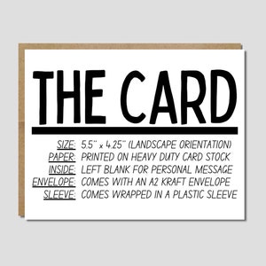 May include: A white card with the text "THE CARD" in bold black letters. The card is 14 x 10.8 cm and printed on heavy-duty card stock. It includes an A2 kraft envelope and a plastic sleeve.