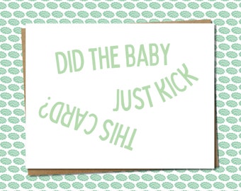 neutral color baby shower card // did the baby just kick this card? // funny congrats on your pregnancy card // sage green, olive green