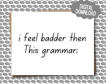 Grappige digitale verontschuldiging kaart | Het spijt me wenskaart | Digitale download | Ik voel me slechter dan deze grammatica; | Thuis afdrukken | Verontschuldiging geschenk