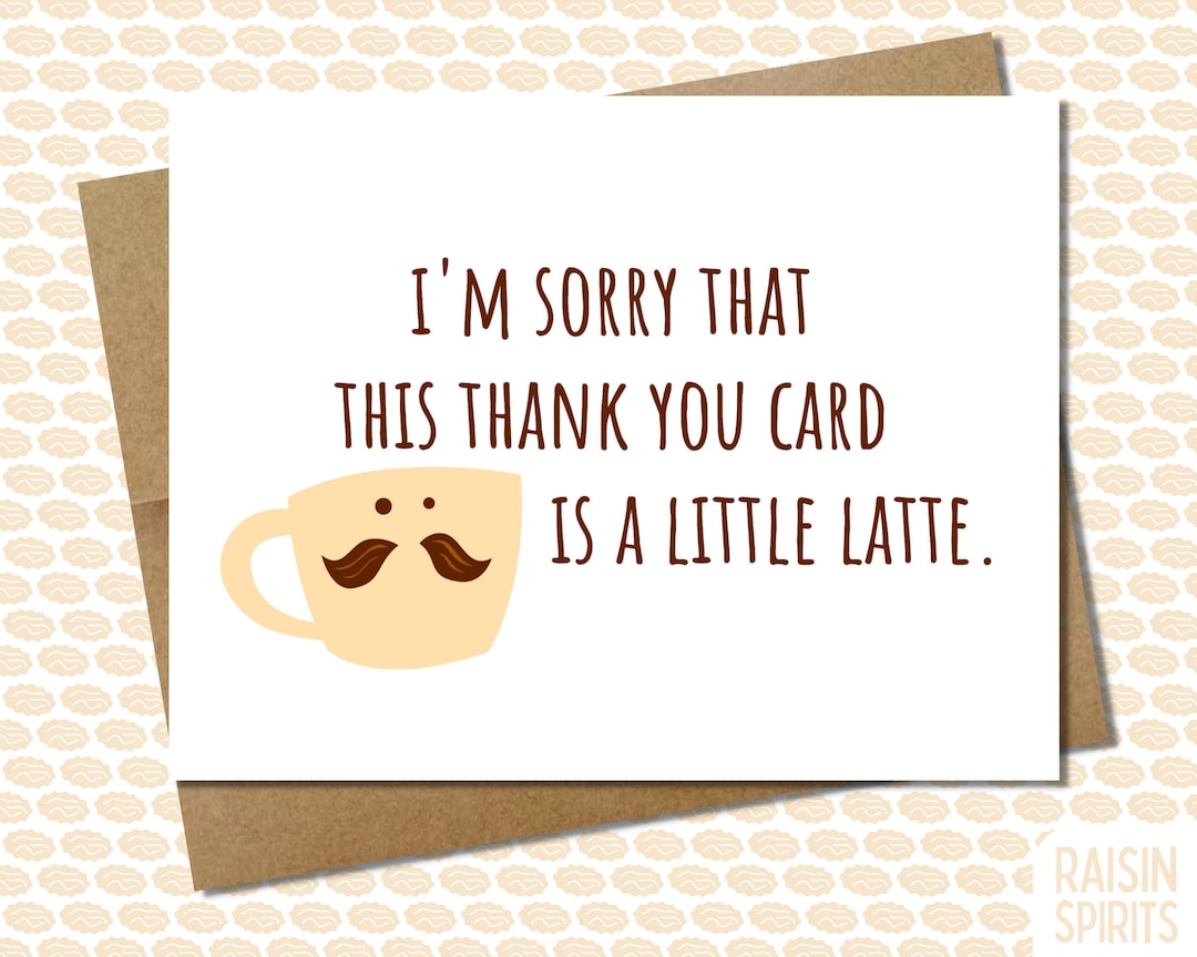 Late Thank You Card Belated Thank You Card Funny Thank You Etsy