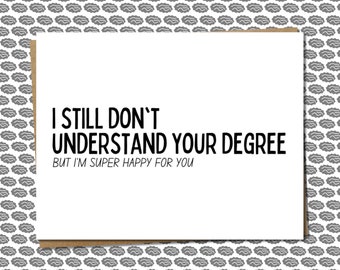 funny college graduation greeting card for someone with a confusing degree or advanced degree - grad card for science or math major