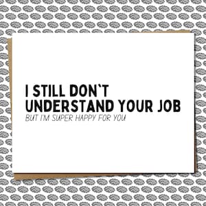 funny congratulations on a new job or promotion greeting card for when you don&#39;t really understand someone&#39;s job - hilarious congrats card