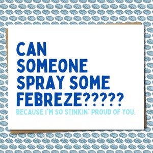 Stinkin' Proud of You Card - Funny Card For Graduations, Achievements, Any Occasion