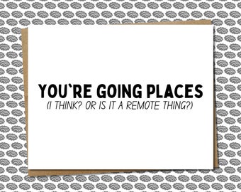 Congrats On The New Job Card | Is It A Remote Thing? | Funny Card For Friend, Coworker, Word Buddy, Or Anyone Starting A New Job | Blank