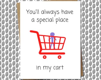 Funny Valentines Day Card For Someone With A "Special Place In My Heart" (Or Cart) - Punny Love Card For Him/Her/Boyfriend/Girlfriend