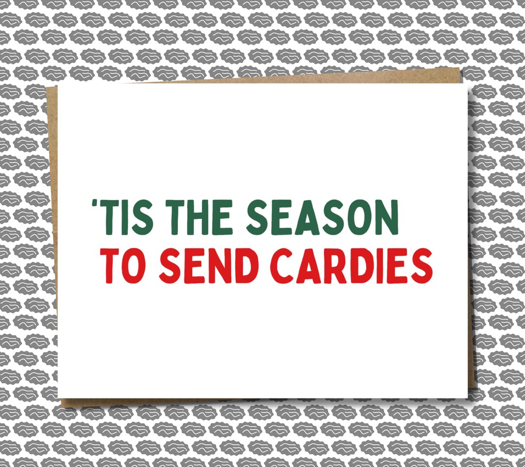 Cardies Tis the Season to Send Cardies | Funny Holiday Greeting Card | Quirky ...