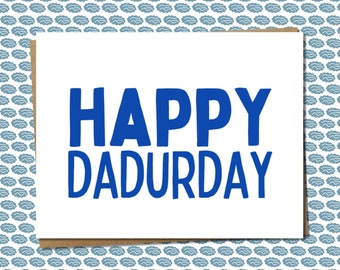 fathers day card that wishes dad a "happy dadurday" - hilarious & punny card for dad, card for fathers day gift, card with a dad joke
