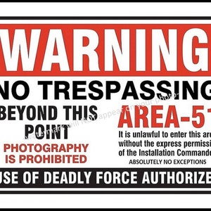 5x7 UFO Area 51 No Trespassing Sign PHOTO Secret Complex, UFO Military Testing Site 5x7 Photograph