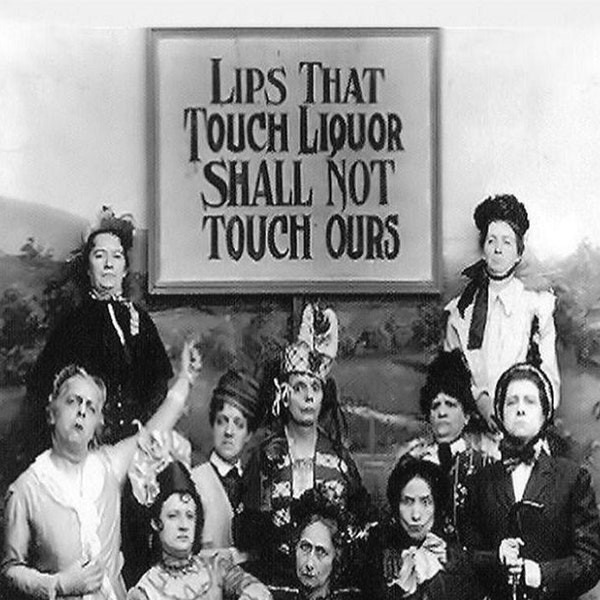 5x7 Lips That Touch Liquor Prohibition PHOTO Dry Crusaders Women Temperance No Beer