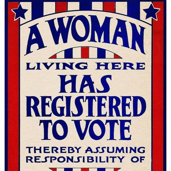 5x7 Womens Suffrage Vote Poster PHOTO Retro 1920 Woman Right to Vote Sign Pic