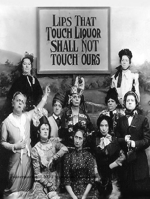 Lips That Touch Liquor Prohibition PHOTO Dry Crusaders Women Temperance No Beer Lips That Touch Liquor Prohibition PHOTO Dry Crusaders Women Temperance No Beer