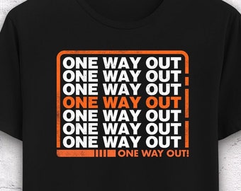 One Way Out Andor T-Shirt - Star Wars Shirt - Andor Shirt - Andor T-Shirt - Cassian Andor Shirt - Parody - Men's, Unisex & Women's Fit