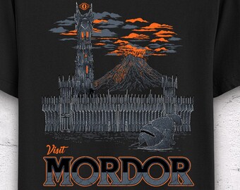 Visit Mordor T-Shirt - Men's / Unisex & Women's Fit - Parody Shirt