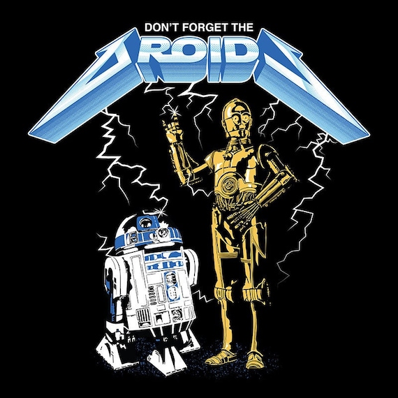 Metallica Parody Star Wars T-shirt: R2 D2 & CP 30 Droids - Etsy