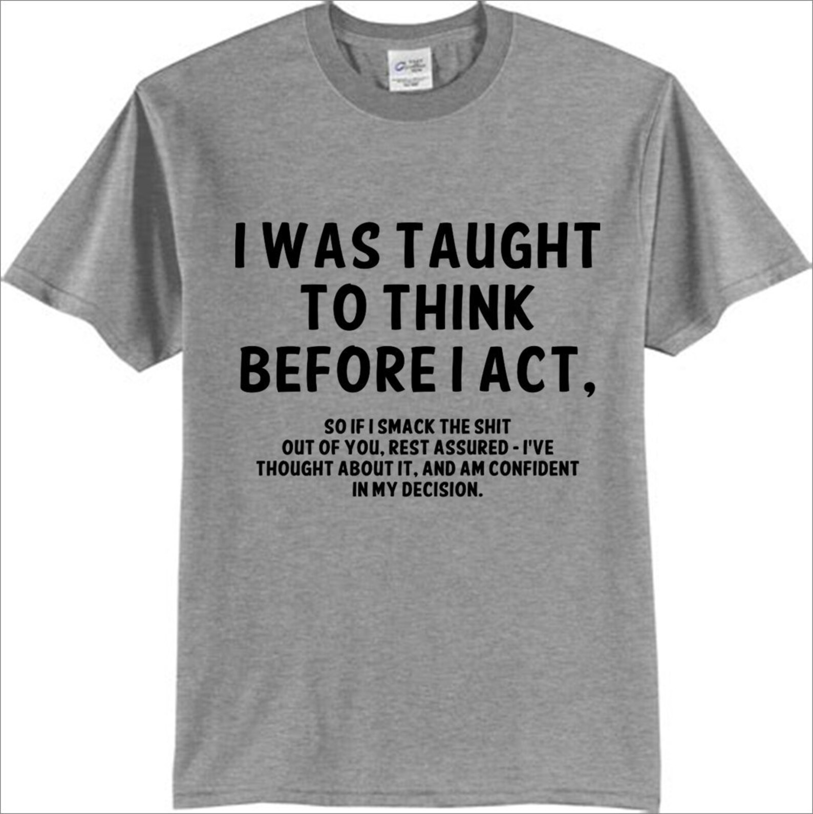 Taught to Think Before I Act Shirt - Etsy Hong Kong