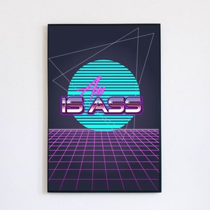 Ass is Ass- Digital Download, Wall art, Funny queer art, bi art, lgbtqia, 80&#39;s retro art, retro art, gay art, gay, lesbian, bisexual, pan