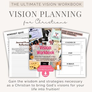 May include: A pink and white digital download for a vision planning workbook for Christians. The workbook includes sections for journaling, reflection, and goal setting. The cover features a collage of images related to health, love, career growth, and self-care.
