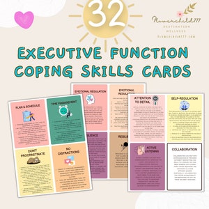 May include: A set of 32 colorful cards with coping skills for executive function. The cards are divided into categories such as emotional regulation, time management, attention to detail, self-regulation, and collaboration. Each card has a title, a brief description, and an illustration.