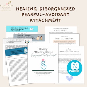 Heal Disorganized attachment style workbook, fearful avoidant, attachment theory workbook pdf, change emotional attachment, couples therapy