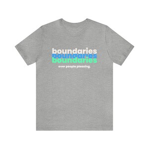 Boundary shirt, people pleasing Mental Health Matters Shirt, Respect My Boundaries, I believe in Boundaries, counselor gift image 7