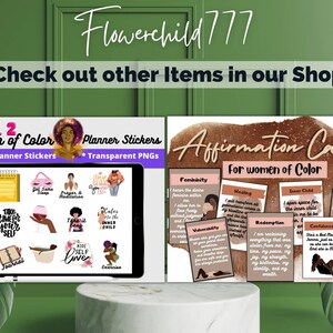 May include: Two digital printable sets for women of color. The first set is a collection of planner stickers with illustrations of women and phrases like "Take time for yourself" and "More self love". The second set is a collection of affirmation cards with phrases like "I am reclaiming everything that was stolen from me" and "I am a bad mama jama, just as fine as she can be!"