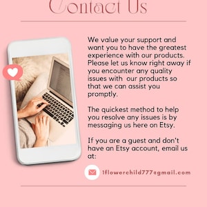 Puede incluir: Informaci&oacute;n de contacto para una tienda de Etsy. El texto dice: "Valoramos tu apoyo y queremos que tengas la mejor experiencia con nuestros productos. Por favor, h&aacute;znos saber de inmediato si encuentras alg&uacute;n problema de calidad con nuestros productos para que podamos ayudarte r&aacute;pidamente. El m&eacute;todo m&aacute;s r&aacute;pido para resolver cualquier problema es envi&aacute;ndonos un mensaje aqu&iacute; en Etsy. Si eres un invitado y no tienes una cuenta de Etsy, env&iacute;anos un correo electr&oacute;nico a: 1flowerchild777@gmail.com"