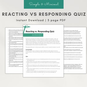 Könnte beinhalten: Ein druckbares Arbeitsblatt mit dem Titel "Reacting vs. Responding Quiz" mit einem Bewertungssystem und Quizfragen, die Ihnen helfen zu beurteilen, ob Sie auf Situationen in Ihrem Leben reagieren oder antworten.