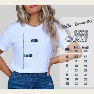 May include: Size chart for Bella + Canvas 3001 t-shirts, showing bust and length measurements in inches for sizes XS to 3XL.