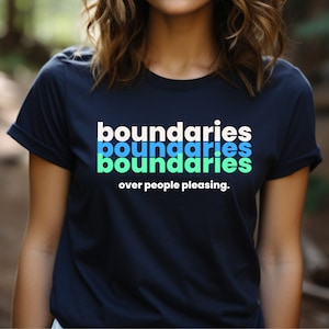 Boundary shirt, people pleasing Mental Health Matters Shirt, Respect My Boundaries, I believe in Boundaries, counselor gift