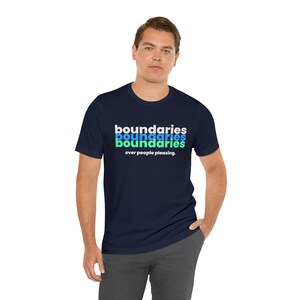Boundary shirt, people pleasing Mental Health Matters Shirt, Respect My Boundaries, I believe in Boundaries, counselor gift image 6