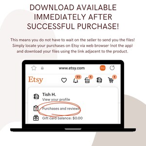 May include: A laptop computer screen displaying the Etsy website with a highlighted link to "Purchases and reviews". The text "DOWNLOAD AVAILABLE IMMEDIATELY AFTER SUCCESSFUL PURCHASE!" is displayed at the top of the screen.