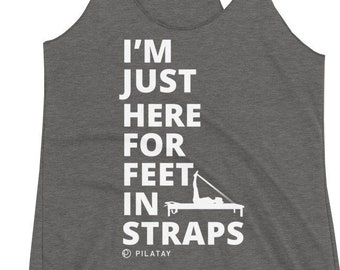 Feet In Straps Pilates Tank Top - Funny Pilates Shirts - Funny Pilates Gifts - Pilates Apparel - Pilates T-shirts and tanks - Joseph Pilates