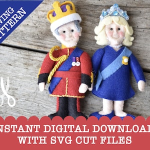 May include: A sewing pattern for a felt doll of the Queen and King. The pattern includes SVG cut files for easy crafting.  The dolls are dressed in traditional royal attire, with the Queen wearing a blue dress and a crown, and the King wearing a red uniform with a gold sash.