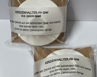 Kerzenhalter für Glas (z.b. Glück Glas)