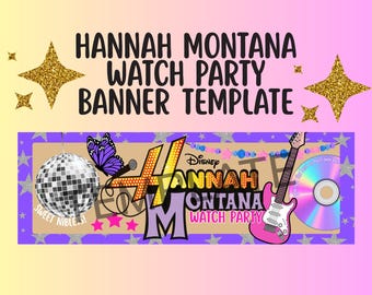 Hannah Montana 20th Anniversary Watch Party Banner Template