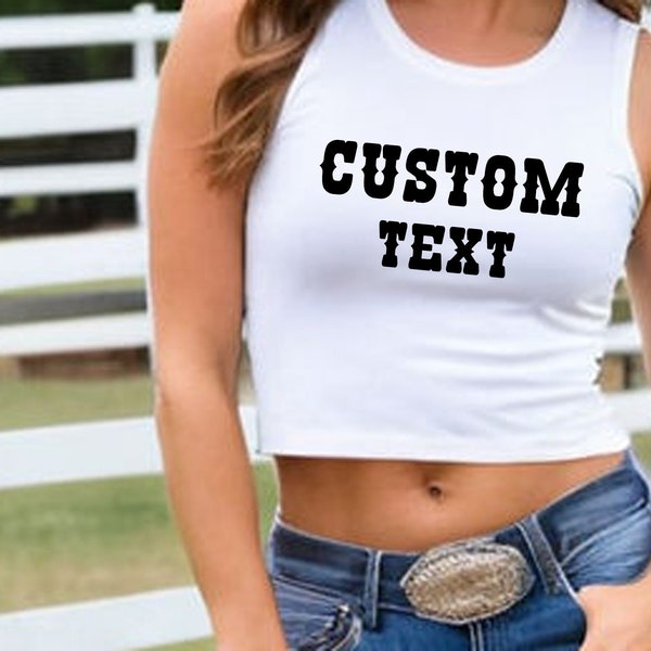 Custom Crop Tank Top Women, Customized Western Cowgirl Fitted Shirt, Your Text Here Tank, Personalized Shirt, Gift For Her Bridesmaids Teens
