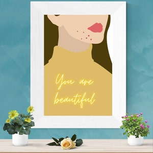 You are Beautiful Body Positive Art - Digital Print - Printable - Instant Download - Woman Acne Blemishes Pimples Self-Love Gift Teen Girl
