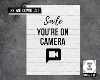 You're on Camera Printable Sign - INSTANT DOWNLOAD! - Smile Security Camera Sign - White Brick - Digital File - Surveillance Video - Classic