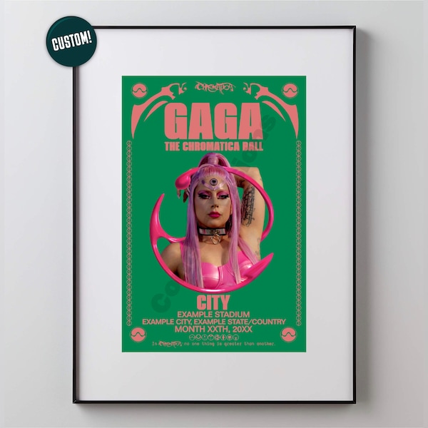 Custom Lady Gaga Chromatica Ball Tour Poster Digital Download, You Pick Arena/Date, Concert Memorabilia 12x18