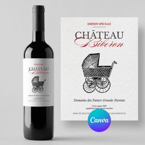 Étiquette de vin annonce grossesse – Modèle Canva personnalisable à imprimer – Idée originale pour futur papa, mamie, papy, tonton, tata