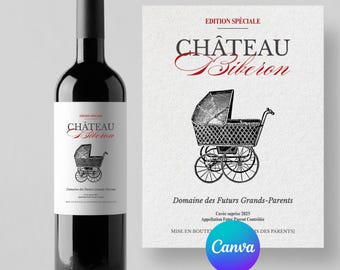Étiquette de vin annonce grossesse – Modèle Canva personnalisable à imprimer – Idée originale pour futur papa, mamie, papy, tonton, tata