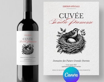 Étiquette de vin annonce grossesse – Modèle Canva personnalisable à imprimer – Idée originale pour futur papa, mamie, papy, tonton, tata