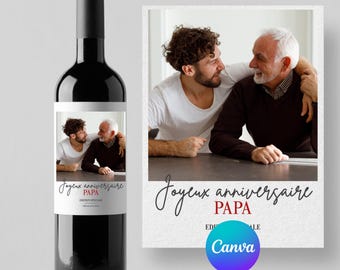 Étiquette de vin Joyeux Anniversaire – Modèle Canva personnalisable à imprimer – Idée originale pour papa, maman, grands parents, amis