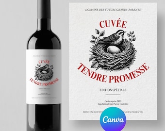 Étiquette de vin annonce grossesse – Modèle Canva personnalisable à imprimer – Idée originale pour futur papa, mamie, papy, tonton, tata