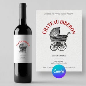 Étiquette de vin annonce grossesse – Modèle Canva personnalisable à imprimer – Idée originale pour futur papa, mamie, papy, tonton, tata