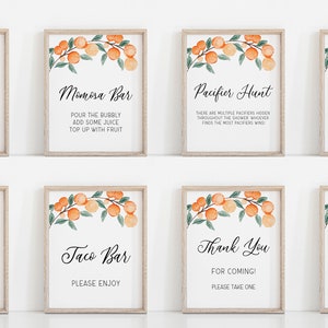 May include: Eight printable signs with orange and green watercolor illustrations of citrus branches. The signs have text that reads: "Late night diaper", "Mimosa Bar", "Pacifier Hunt", "Photo Booth", "Please take home a succulent", "Taco Bar", "Thank you", and "Welcome".