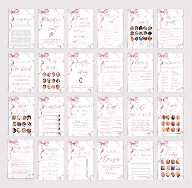 Puede incluir: Un conjunto de 16 tarjetas de juego de baby shower imprimibles con cintas y lazos rosas. Los juegos incluyen "Baby Bingo", "B&uacute;squeda de chupetes", "Nombra la canci&oacute;n de beb&eacute;", "El precio es correcto", "Adivina la celebridad", "Encuentra al invitado", "Un mensaje del vientre", "Ni&ntilde;o o ni&ntilde;a", "Chug de biber&oacute;n", "&iquest;Qui&eacute;n puede terminar el poema del ni&ntilde;o peque&ntilde;o?", "Quiz de rimas de la guarder&iacute;a", "Mam&aacute;s de dibujos animados", "Trabajo o amor", "Verdades sobre los beb&eacute;s", "Predicciones y consejos sobre los beb&eacute;s", "Bromas de pap&aacute;", "Pa&ntilde;al nocturno tard&iacute;o", "Tetas o traseros", "Burbujas de beb&eacute; alrededor del mundo", "Nombres de beb&eacute;s famosos", "Viejas historias de mujeres", "Decora un mameluco", "Lista de deseos para el primer a&ntilde;o", "Cerveza o beb&eacute;".