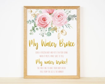 My Water broke Game,Blush Floral Baby Shower Sign,Printable Sign,Blush,Gold,Floral,Baby Shower Activity,Instant download