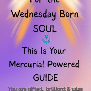 MERCURY ILLUMINATES  Wednesday Born Souls | Gifted by Wit and Intellect | Mercury Guides Your Path | Cosmic Birthday Gift |Digital Download